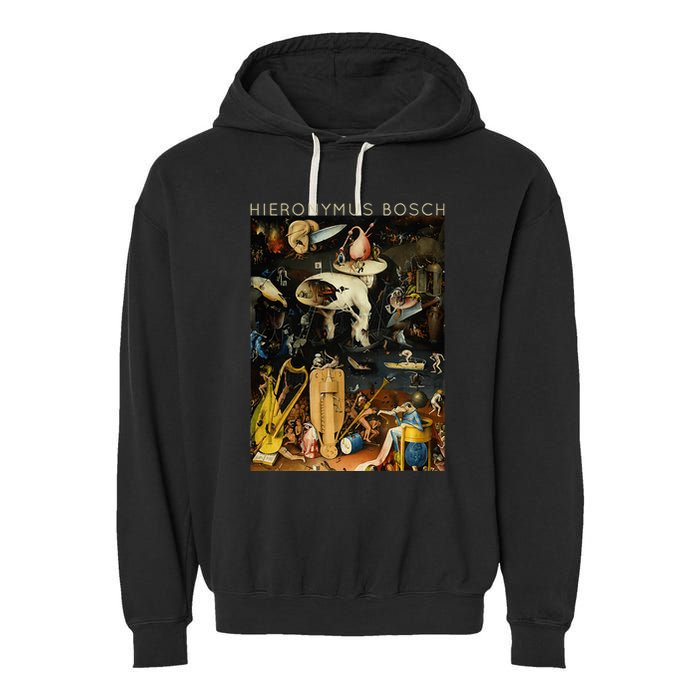 Hieronymus Bosch The Garden Of Earthly Delights For Artists Garment-Dyed Fleece Hoodie