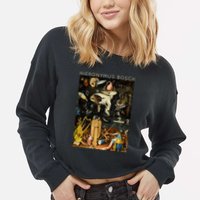 Hieronymus Bosch The Garden Of Earthly Delights For Artists Cropped Pullover Crew