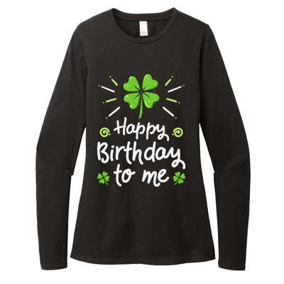 Happy Birthday To Me St Patricks Day Lucky Birthday Shamrock Womens CVC Long Sleeve Shirt