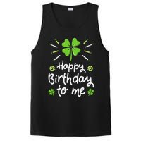 Happy Birthday To Me St Patricks Day Lucky Birthday Shamrock PosiCharge Competitor Tank