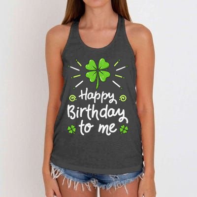 Happy Birthday To Me St Patricks Day Lucky Birthday Shamrock Women's Knotted Racerback Tank