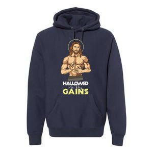 Hallowed Be Thy Gains Jesus Weight Lifting Workout Gift Premium Hoodie