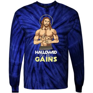 Hallowed Be Thy Gains Jesus Weight Lifting Workout Gift Tie-Dye Long Sleeve Shirt