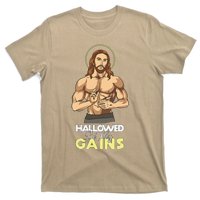 Hallowed Be Thy Gains Jesus Weight Lifting Workout Gift T-Shirt