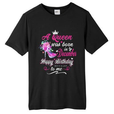 Happy Birthday To Me! A Queen Was Born In December Birthday Tall Fusion ChromaSoft Performance T-Shirt