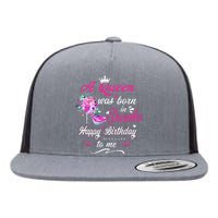 Happy Birthday To Me! A Queen Was Born In December Birthday Flat Bill Trucker Hat