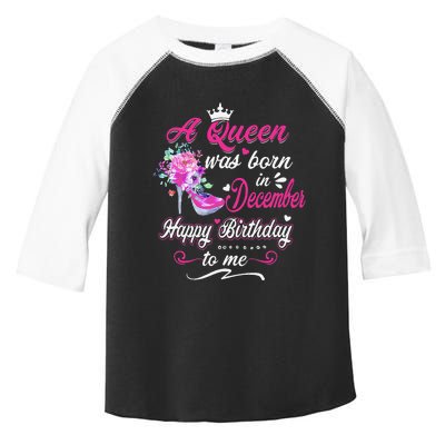 Happy Birthday To Me! A Queen Was Born In December Birthday Toddler Fine Jersey T-Shirt