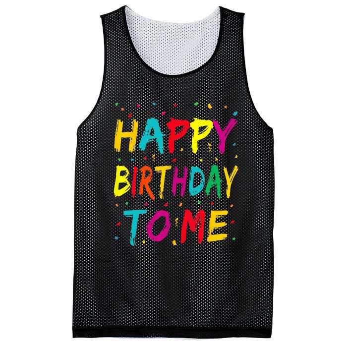 Happy Birthday To Me Birthday Party For Kids Adults Mesh Reversible Basketball Jersey Tank