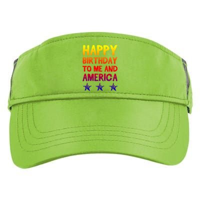 Happy Birthday To Me And America Gift Funny 4th Of July Gift Adult Drive Performance Visor