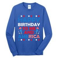 Happy Birthday To Me And America 4th Of July Firecracker Cool Gift Tall Long Sleeve T-Shirt