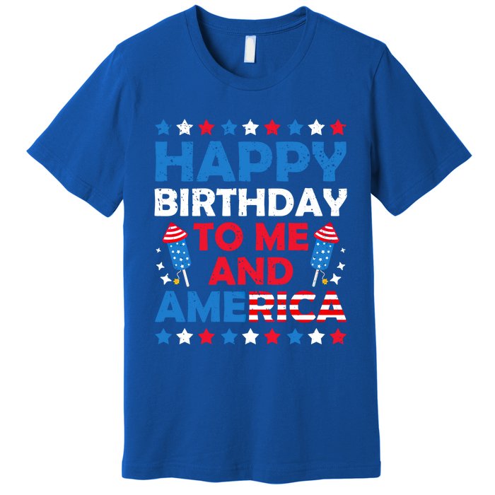 Happy Birthday To Me And America 4th Of July Firecracker Cool Gift Premium T-Shirt