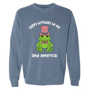 Happy Birthday To Me And America Patriotic 4th Of July Frog Gift Garment-Dyed Sweatshirt