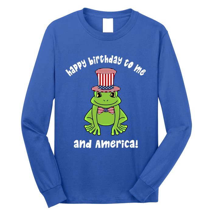 Happy Birthday To Me And America Patriotic 4th Of July Frog Gift Long Sleeve Shirt