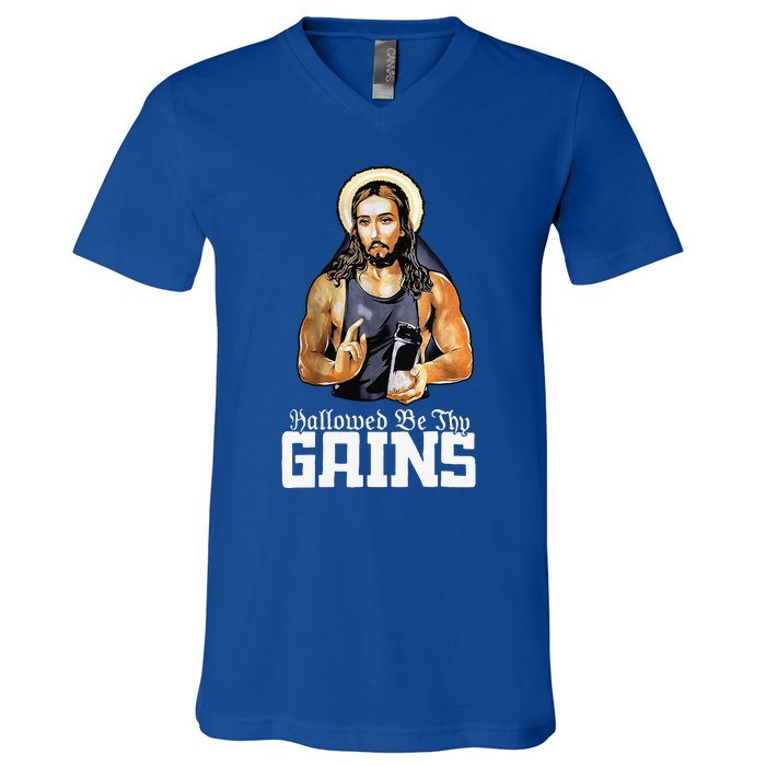 Hallowed Be Thy Gains Jesus Weight Lifting Workout V-Neck T-Shirt