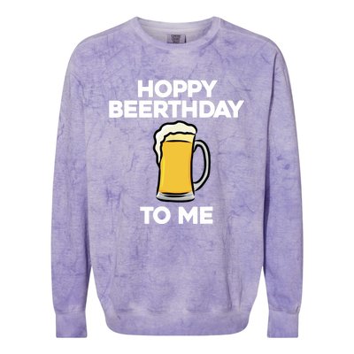 Hoppy Beerthday To Me Happy Birthday Celebrate I Love Beer Colorblast Crewneck Sweatshirt