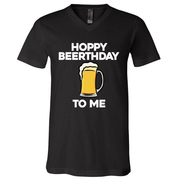 Hoppy Beerthday To Me Happy Birthday Celebrate I Love Beer V-Neck T-Shirt