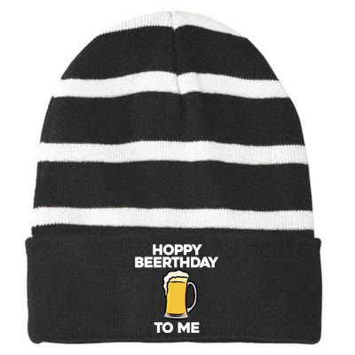 Hoppy Beerthday To Me Happy Birthday Celebrate I Love Beer Striped Beanie with Solid Band