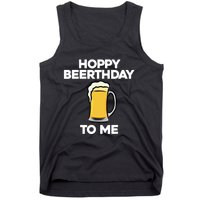 Hoppy Beerthday To Me Happy Birthday Celebrate I Love Beer Tank Top