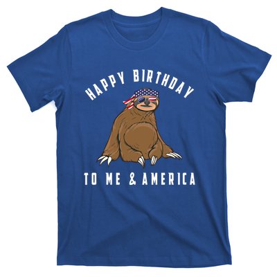 Happy Birthday To Me And America Patriotic Sloth 4th Of July Gift T-Shirt