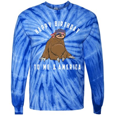 Happy Birthday To Me And America Patriotic Sloth 4th Of July Gift Tie-Dye Long Sleeve Shirt