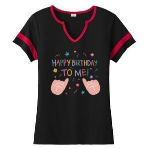 Happy Birthday To Me Ladies Halftime Notch Neck Tee