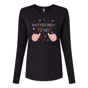 Happy Birthday To Me Womens Cotton Relaxed Long Sleeve T-Shirt