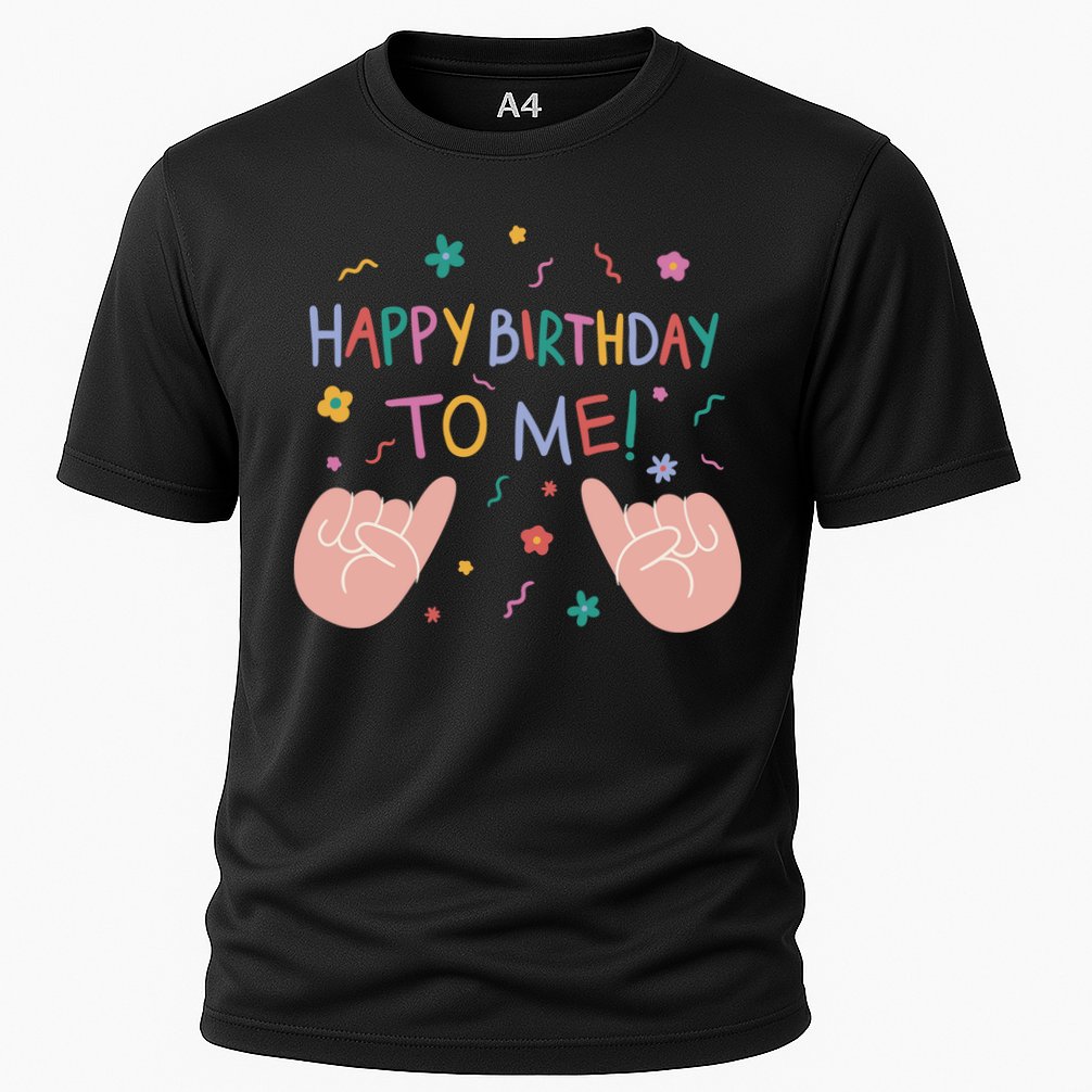 Happy Birthday To Me Cooling Performance Crew T-Shirt