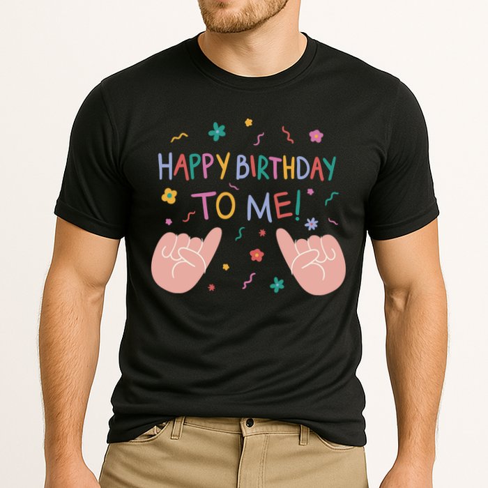 Happy Birthday To Me Cooling Performance Crew T-Shirt