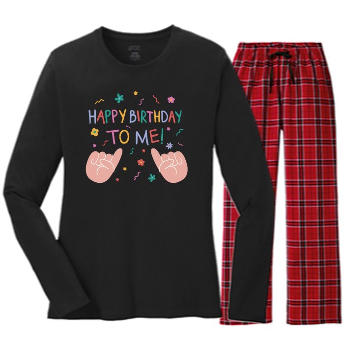 Happy Birthday To Me Women's Long Sleeve Flannel Pajama Set 