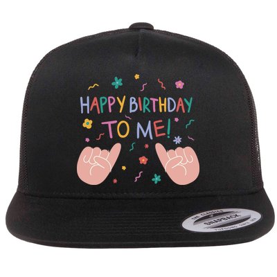 Happy Birthday To Me Flatbill Hat
