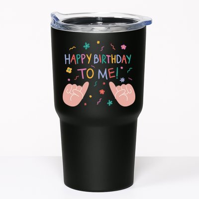 Happy Birthday To Me Tumbler