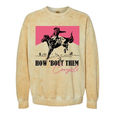 How Bout Them Cowgirls Boy Aint They Somethin Colorblast Crewneck Sweatshirt