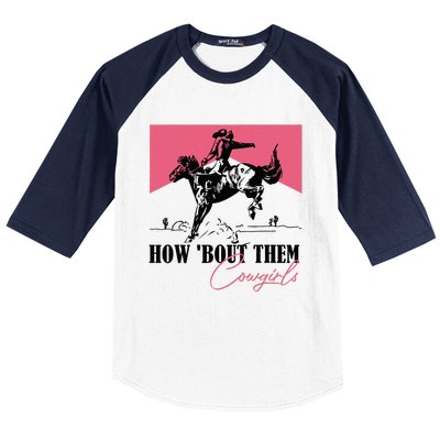 How Bout Them Cowgirls Boy Aint They Somethin Baseball Sleeve Shirt