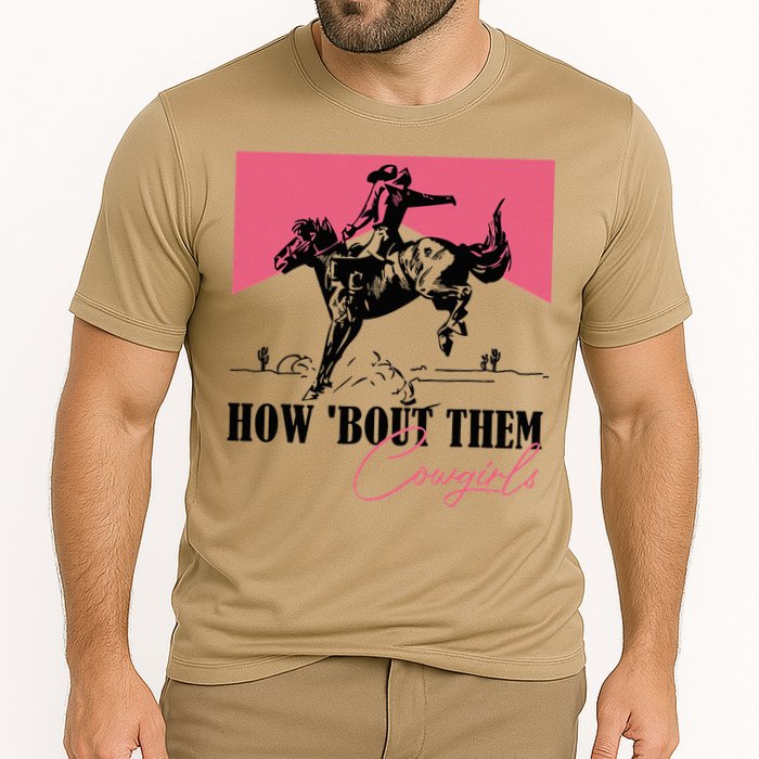 How Bout Them Cowgirls Boy Aint They Somethin Cooling Performance Crew T-Shirt