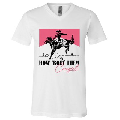 How Bout Them Cowgirls Boy Aint They Somethin V-Neck T-Shirt