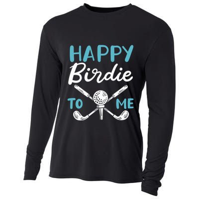 Happy Birdie To Me Golf Player Talk Golfer Golf Sport Lover Gift Cooling Performance Long Sleeve Crew
