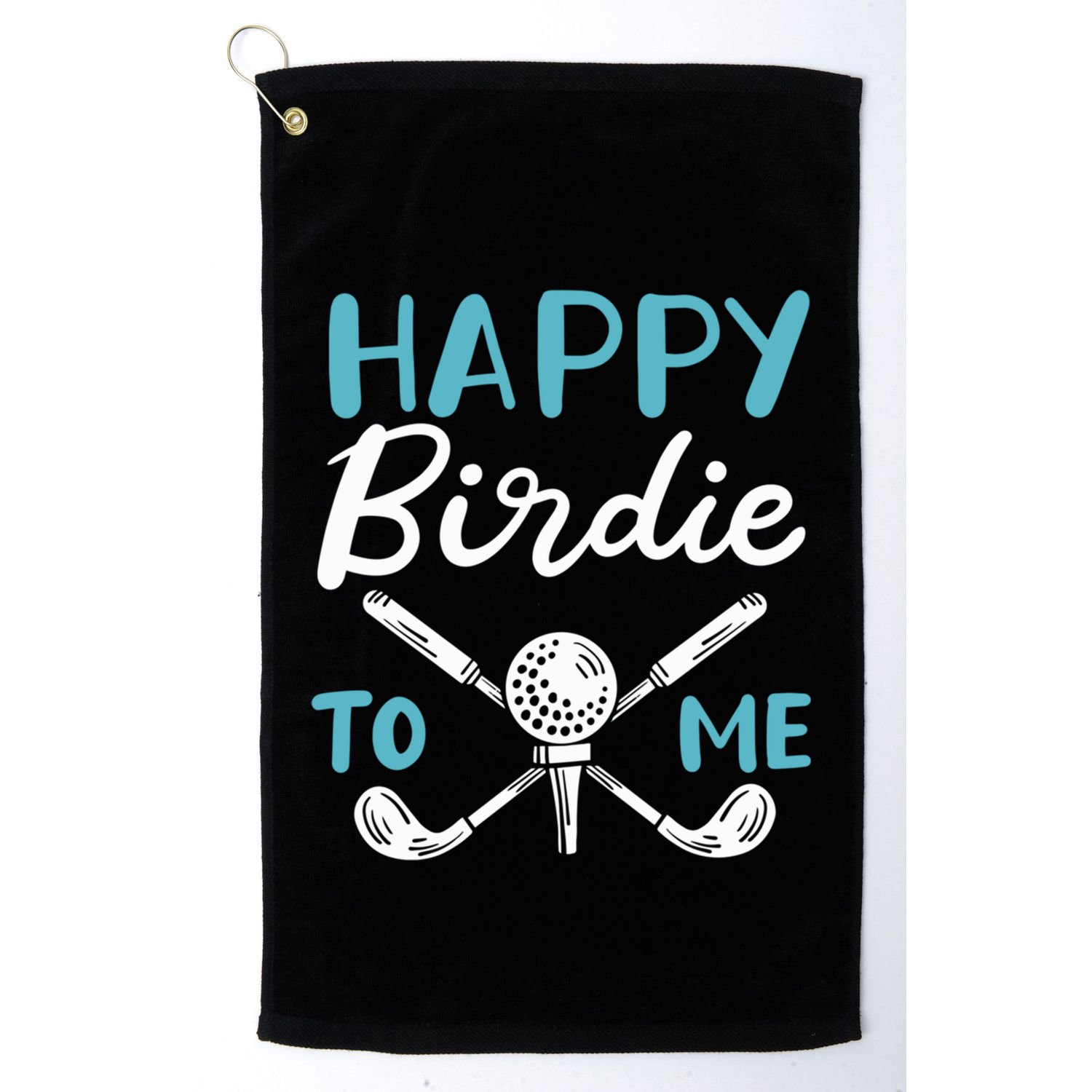Happy Birdie To Me Golf Player Talk Golfer Golf Sport Lover Gift Golf Towel