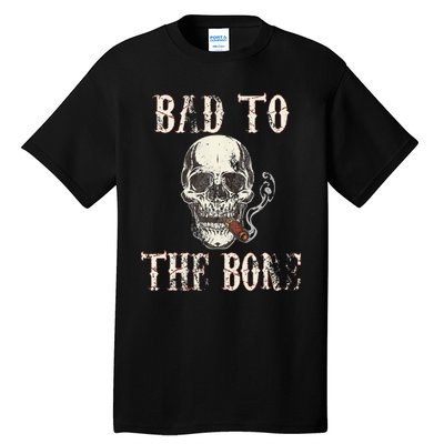 Halloween Bad To The Bone Skeleton Spooky Tall T-Shirt