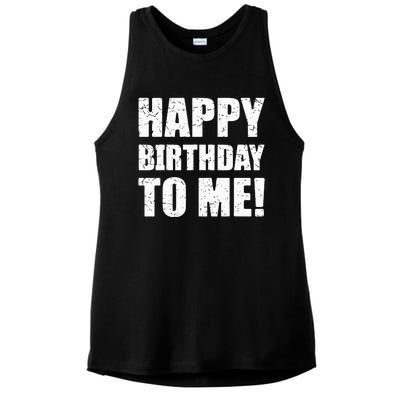 Happy Birthday To Me! Birthday Party Theme Ladies PosiCharge Tri-Blend Wicking Tank