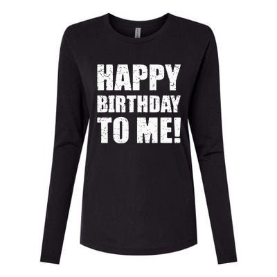 Happy Birthday To Me! Birthday Party Theme Womens Cotton Relaxed Long Sleeve T-Shirt