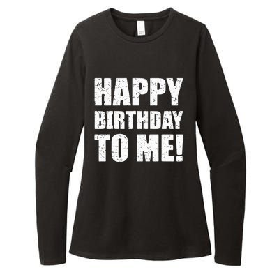 Happy Birthday To Me! Birthday Party Theme Womens CVC Long Sleeve Shirt