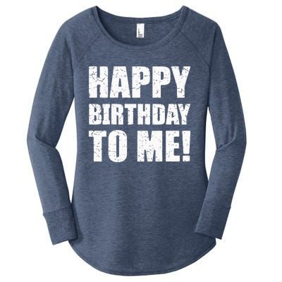 Happy Birthday To Me! Birthday Party Theme Women's Perfect Tri Tunic Long Sleeve Shirt