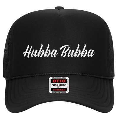 Hubba Bubba ~ The Word Endearing Nickname Trucker Hat