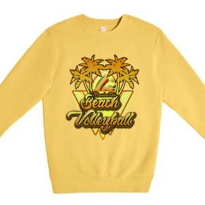 Hattan Beach Volleyball California Fun And Sun In The Sand Cool Gift Premium Crewneck Sweatshirt