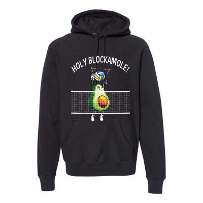 Holy Blockamole Volleyball Player Blocker Avocado Premium Hoodie