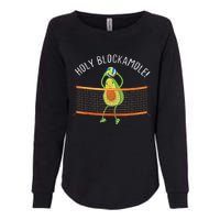 Holy Blockamole Volleyball Cute Funny Womens California Wash Sweatshirt