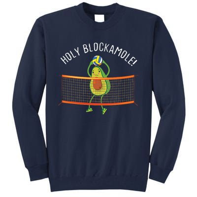 Holy Blockamole Volleyball Cute Funny Tall Sweatshirt