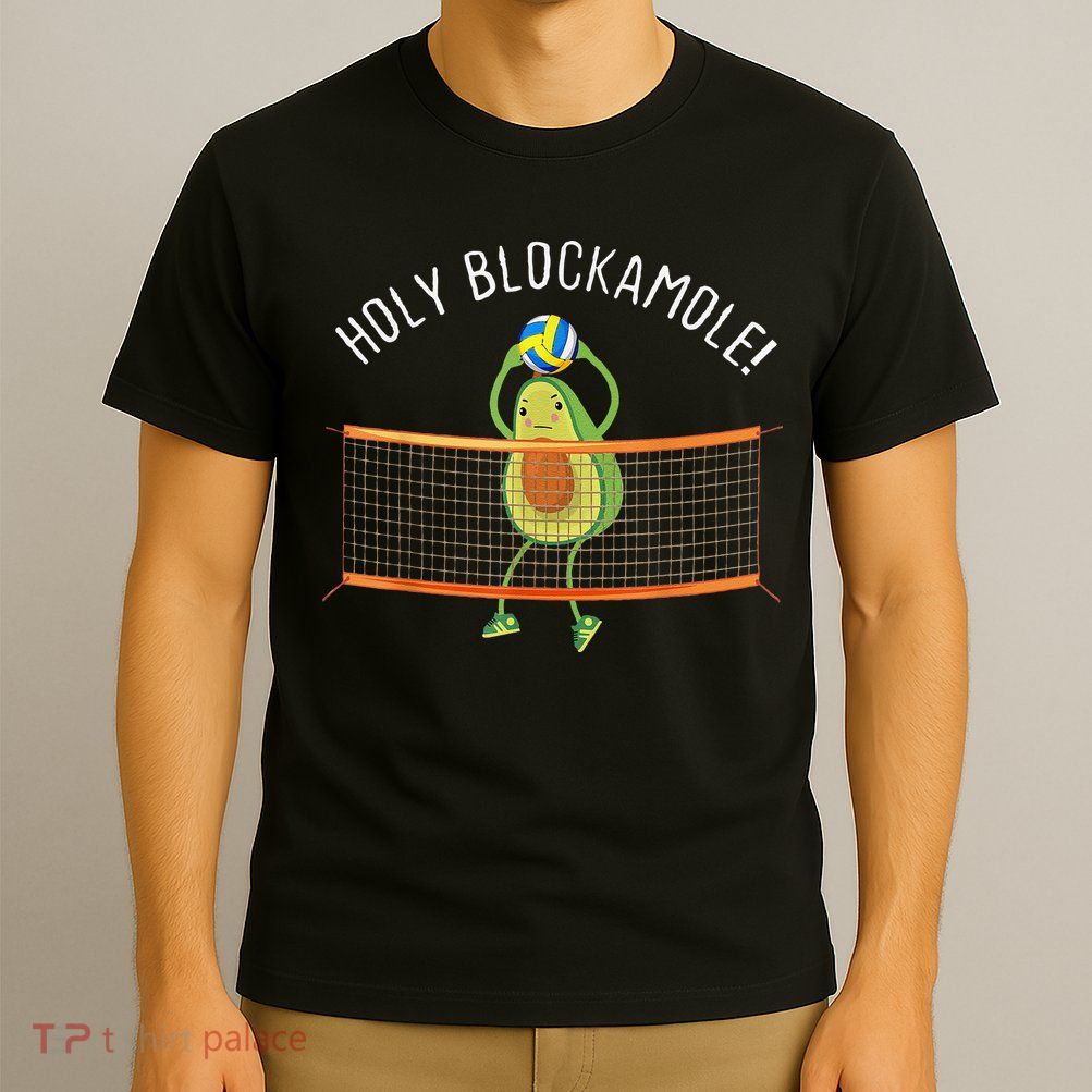 Holy Blockamole Volleyball Cute Funny player coach T-Shirt