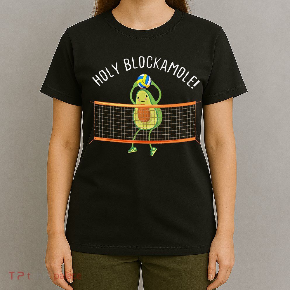 Holy Blockamole Volleyball Cute Funny player coach T-Shirt