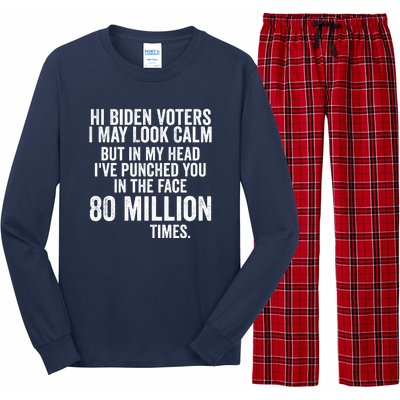 Hi Biden Voters I May Look Calm Long Sleeve Pajama Set